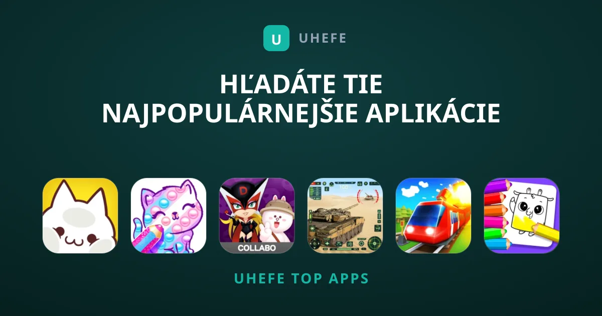 Hľadáte tie najpopulárnejšie aplikácie a hry na mobil?